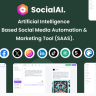 SocialAI - Artificial Intelligence Based Social Media Automation & Marketing Tool (SAAS)