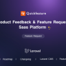 QuickFeature  - Feature Requests and Feedback Management SaaS Laravel CMS